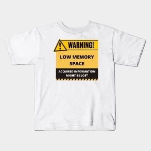 Funny Human Warning Label | Low Memory Space | Humorous Sayings | Social Warnings Kids T-Shirt